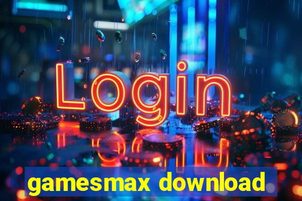 gamesmax download